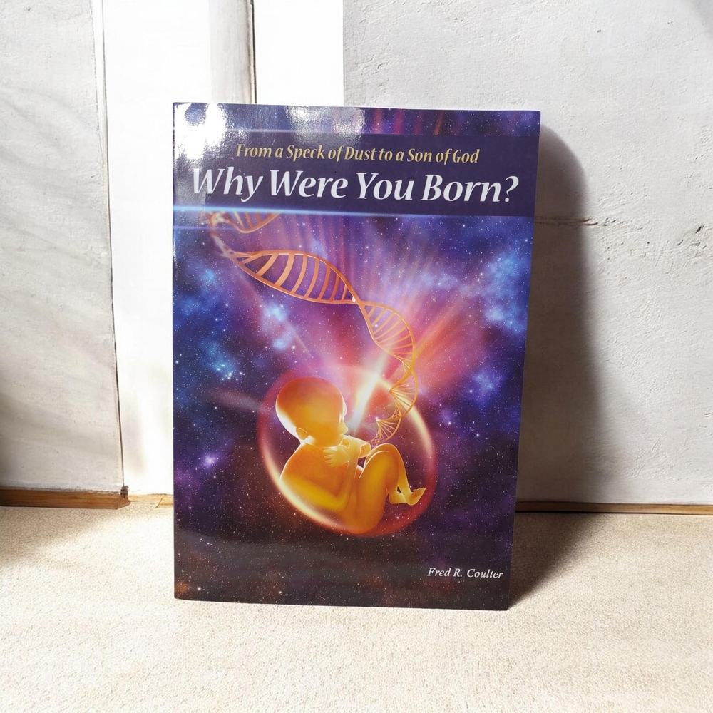 Home Book Why Were You Born? By Fred R. Coulter Soft Cover NEW Book